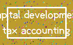 capital development_tax accounting
